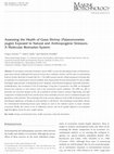 Research paper thumbnail of Assessing the Health of Grass Shrimp ( Palaeomonetes pugio ) Exposed to Natural and Anthropogenic Stressors: A Molecular Biomarker System