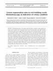 Research paper thumbnail of Lesion Regeneration Rates in Reef-Building Corals Montastraea Spp. as Indicators of Colony Condition