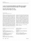 Research paper thumbnail of A survey of environmental pollutants and cellular-stress markers of Porites astreoides at six sites in St. John, U.S. Virgin Islands