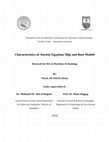 Research paper thumbnail of El-Galy, N. (2016). Characteristics of Ancient Egyptian Ship and Boat Models. University of Alexandria (MA Thesis)| Abstract, Table of contents & List of figures.