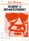 Research paper thumbnail of SKINNER, Burrhus. Sobre o Behaviorismo