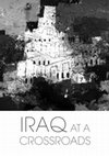 Research paper thumbnail of •	“Turkey’s foreign policy towards Iraq”, in Iraq at A Crossroads (51-61), Karim Hauser (Ed.), Madrid: Casa Arabe, 2015.