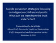 Research paper thumbnail of Suicide prevention strategies focussing on indigenous children and youth: What can we learn from the Inuit experience