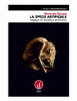 Research paper thumbnail of La specie artificiale. Saggio di bioetica evolutiva