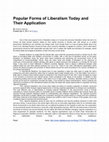 Research paper thumbnail of Popular Forms of Liberalism Today and Their Application