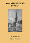 Research paper thumbnail of A. Hummel / V. Schimpff / H.-J. Beier (Hrsg.), Von Kirchen und Burgen. Gedenkschrift für Günter Hummel. Beiträge zur Frühgeschichte und zum Mittelalter Ostthüringens 7 (Langenweißbach 2016).