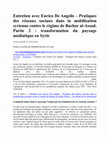 Research paper thumbnail of Entretien avec Enrico De Angelis – Pratiques des réseaux sociaux dans la mobilisation syrienne contre le régime de Bachar al-Assad. Partie 2 : transformation du paysage médiatique en Syrie