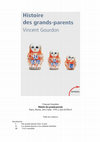 Research paper thumbnail of -	Histoire des grands-parents, Paris, Perrin, coll. Tempus, 2012, 702 p.