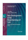 Research paper thumbnail of New Developments in the Bioarchaeology of Care: Further Case Studies and Extended Theory (Edited Volume - Overview and chapter abstracts).pdf