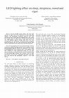 Research paper thumbnail of LED lighting effect on sleep, sleepiness, mood and vigor