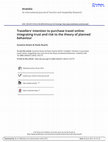 Research paper thumbnail of Travellers' intention to purchase travel online: integrating trust and risk to the theory of planned behaviour