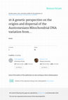 Research paper thumbnail of 16 A genetic perspective on the origins and dispersal of the Austronesians Mitochondrial DNA variation from Madagascar to Easter Island