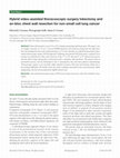 Research paper thumbnail of Hybrid video-assisted thoracoscopic surgery lobectomy and en-bloc chest wall resection for non-small cell lung cancer