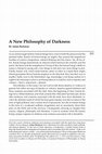 Research paper thumbnail of "A New Philosophy of Darkness"