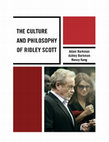 Research paper thumbnail of The Culture and Philosophy of Ridley Scott