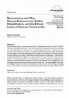 Research paper thumbnail of Neuroscience and War: Human Enhancement, Soldier Rehabilitation, and the Ethical Limits of Dual-use Frameworks