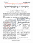 Research paper thumbnail of Pavement Condition Survey; A Compendium Of Distresses On NH 12 -Kota -Jhalawar India