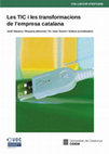 Research paper thumbnail of Les TIC i les transformacions de l'empresa catalana