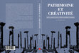 Research paper thumbnail of PATRIMOINE ET CRÉATIVITÉ. Une alliance pour le développement durable - estratto (par Maurizio Carta, ListLab, 2016)