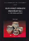 Research paper thumbnail of Slovanské osídlení Prostějovska ve světle hrobů a pohřebišť. - Slavonic settlement in the Prostějov region in the light of graves and cemeteries. Archeologické památky střední Moravy 16. Olomouc 2008. ISBN 978-80-86989-11-2.