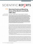 Research paper thumbnail of Warming Trends and Bleaching Stress of the World's Coral Reefs 1985–2012