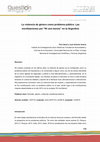 Research paper thumbnail of La violencia de género como problema público. Las movilizaciones por " Ni una menos " en la Argentina