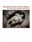 Research paper thumbnail of Meskell, L., C. Nakamura, L. Der, C. Tsoraki and M. Arntz 2016. Figurines. Çatalhöyük 2016 Archive Report