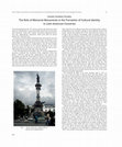 Research paper thumbnail of The Role of Memorial Monuments in the Formation of Cultural Identity in Latin American Countries, in: Großmann, G. Ulrich & Krutisch, Petra (Ed.), The challenge of the object/ Die Herausforderung des Objekts / CIHA Congress proceedings - Part 2, Nürnberg 2013, S. 454-457