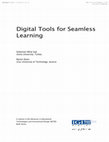 Research paper thumbnail of Digital Tools for Seamless Learning: A volume in the Advances in Educational Technologies and Instructional Design (AETID) Book Series