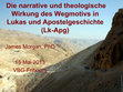 Research paper thumbnail of Die narrative und theologische Wirkung des Wegmotivs in Lukas und Apostelgeschichte (Vortrag VBG-Fribourg, 15.05.2013)