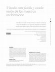 Research paper thumbnail of Vinculos entre familia y escuela Vision de los maestros y formacion