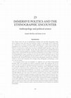 Research paper thumbnail of Immersive Politics and the Ethnographic Encounter: Anthropology and Political Science. In the Routledge Companion to Contemporary Anthropology.