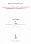 Research paper thumbnail of 'A cena da noi'. Ospitalità e negoziazioni simboliche della domesticità by Roberta Sassatelli and Federica Davolio