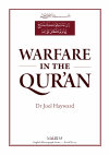 Research paper thumbnail of BOOK:   Warfare in the Qur’an (Amman: Royal Islamic Strategic Studies Centre / Royal Aal al-Bayt Institute for Islamic Thought, 2012).