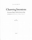 Research paper thumbnail of Daniel Zamani (ed.), Abraxas: International Journal of Esoteric Studies. Special Issue, no. 1 ("Charming Intentions: Occultism, Magic and the History of Art. Select Papers from the University of Cambridge Conference"), Summer 2013, 128pp. 