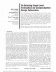 Research paper thumbnail of On selecting single-level formulations for complex system design optimization