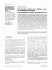 Research paper thumbnail of Determination of bromate in drinking water by ultraperformance liquid chromatography-tandem mass spectrometry