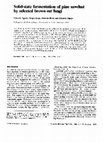 Research paper thumbnail of Solid-state fermentation of pine sawdust by selected brown-rot fungi