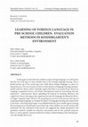 Research paper thumbnail of Učenje Stranog Jezika Kod Predškolske Djece: Metodevrednovanja U Okruženju Dječjeg Vrtića