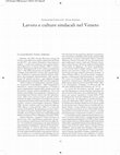 Research paper thumbnail of Lavoro e culture sindacali nel Veneto