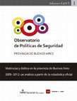 Research paper thumbnail of Violencias y delitos en Buenos Aires. Un análisis de la estadística oficial 2008-2012.pdf