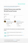 Research paper thumbnail of Global Democracy and the World Social Forums