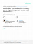 Research paper thumbnail of Embryology of Manekia naranjoana (Piperaceae) and the origin of tetrasporic, 16-nucleate female gametophytes in Piperales