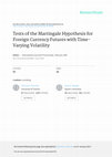 Research paper thumbnail of Tests of the Martingale Hypothesis for Foreign Currency Futures with Time-Varying Volatility