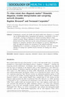 Research paper thumbnail of To what extent does diagnosis matter? Dementia diagnosis, trouble interpretation and caregiving network dynamics