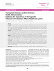 Research paper thumbnail of Transgender Veterans and the Veterans Health Administration: Exploring the Experiences of Transgender Veterans in the Veterans Affairs Healthcare System