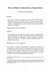 Research paper thumbnail of Ética y Política: Conjunciones y Disyunciones