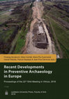 Research paper thumbnail of Recent Developments in Preventive Archaeology in Europe