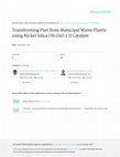 Research paper thumbnail of Transforming Fuel from Municipal Waste Plastic using Nickel Silica {Ni (SiO 2 )} Catalyst