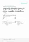 Research paper thumbnail of On the Strong Law of Large Numbers and the Law of the Logarithm for Weighted Sums of Independent Random Variables with Multidimensional Indices